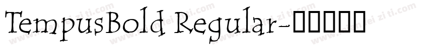 TempusBold Regular字体转换